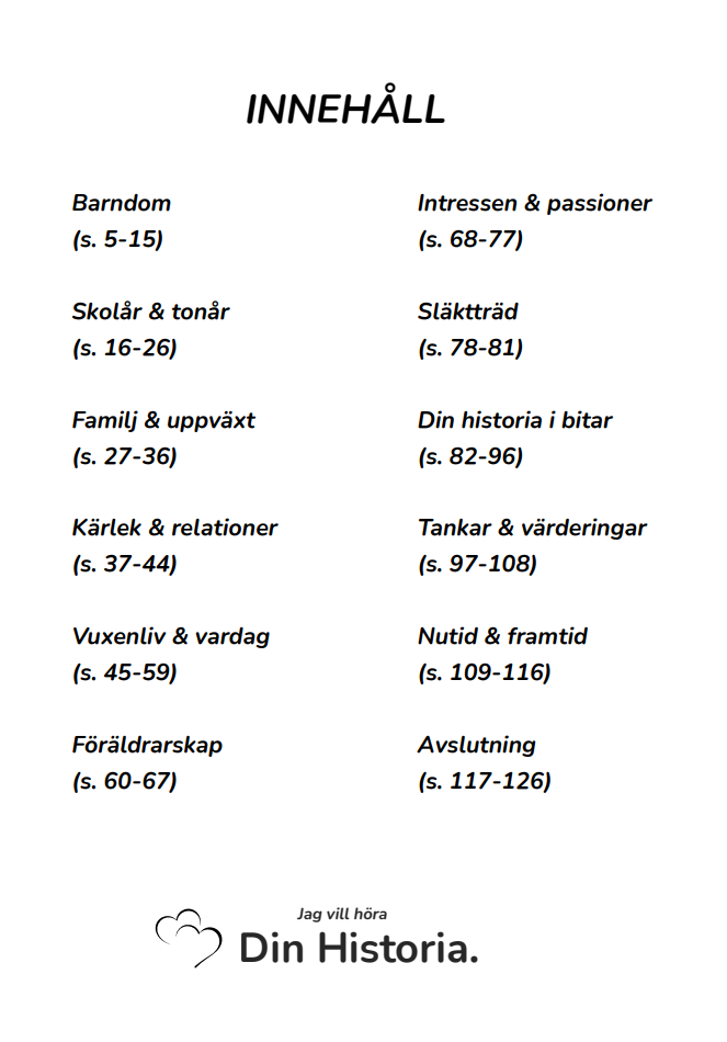 Jag Vill Höra Din Historia - En dag kommer jag vilja veta allt, men då kanske det är för sent.