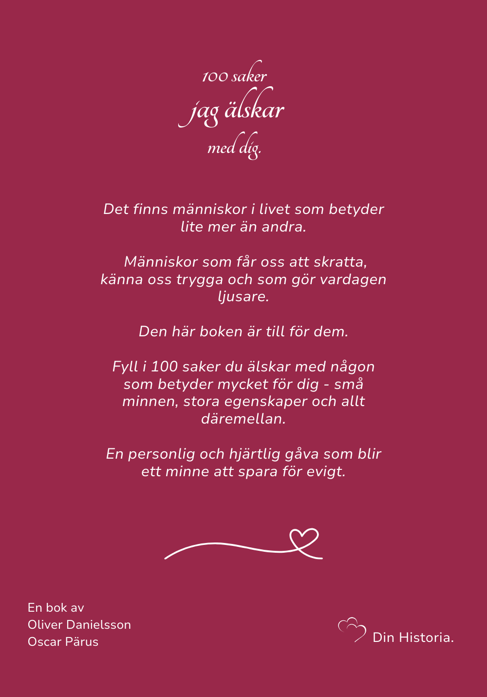 100 Saker Jag Älskar Med Dig - Till dem som förtjänar att höra det oftare
