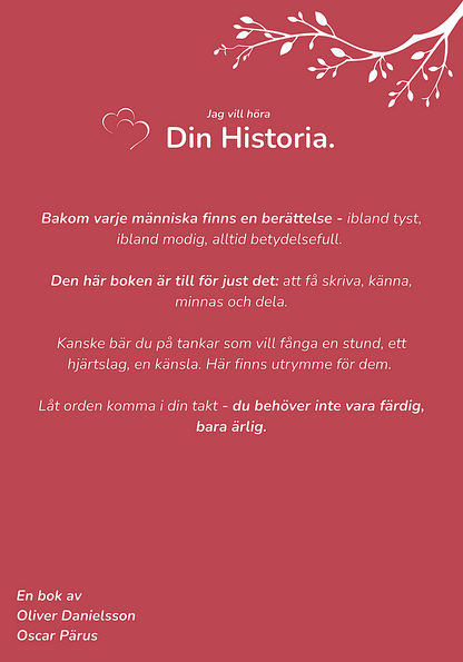 Jag Vill Höra Din Historia - En dag kommer jag vilja veta allt, men då kanske det är för sent.