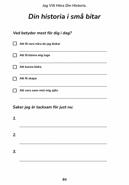 Jag Vill Höra Din Historia - En dag kommer jag vilja veta allt, men då kanske det är för sent.
